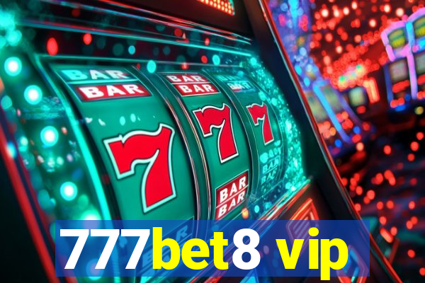 777bet8 vip